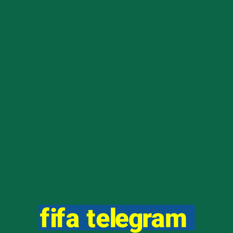 fifa telegram